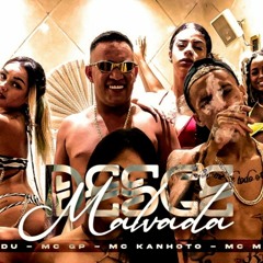 DESCE MALVADA - Mc-s Kadu - GP - Kanhoto - Murilo MT