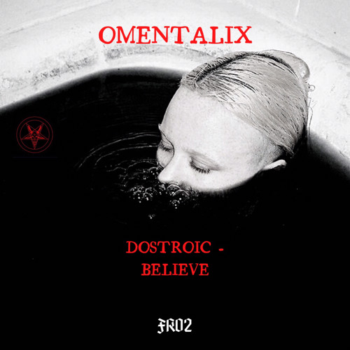 Dostroic - Believe [FR02]