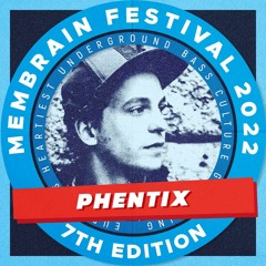 Phentix - Membrain Festival 2022 - Promo Mix