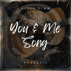 You & Me Song