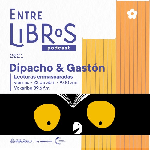 Lecturas enmascaradas- Dipacho & Gastón
