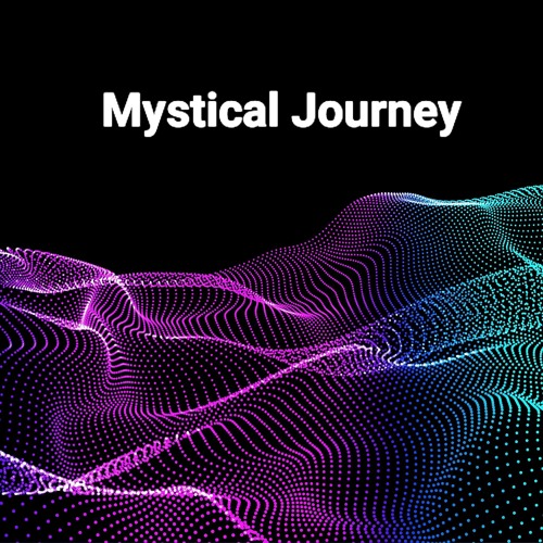 Mystical Journey
