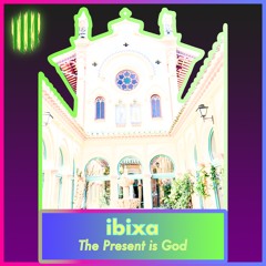 The Present is God