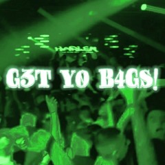 G3T Y0 B4GS!