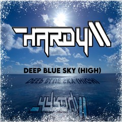 Hardy M - Deep Blue Sky (High)[FND]
