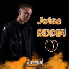 Givaro B - Juice Riddim (Original Mix)