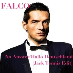 Falco - No Answer/Hallo Deutschland (Jack Tennis Edit)