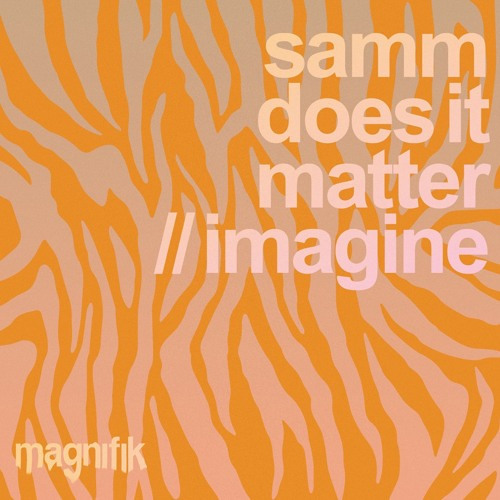 Samm (BE) x LOKKA - Imagine (Claes Sommer Vocal Edit)