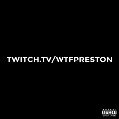wtfpreston