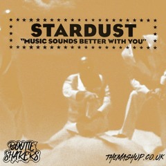 Stardust - Music Sounds Better With You (Bootie Shakers Remix) CLICK 'BUY' TO D/L FULL TRACK