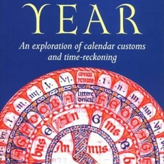 GET [KINDLE PDF EBOOK EPUB] The Oxford Companion to the Year: An Exploration of Calendar Customs and