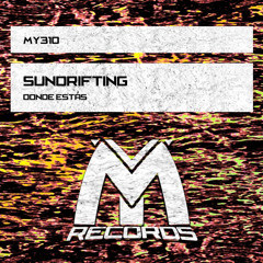 Sundrifting - Donde Estás (Original Mix)