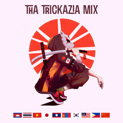 THA TRICKAZIA MIX