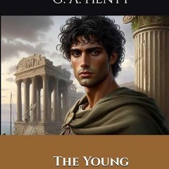 ✔️READ⚡️ BOOK (PDF) The Young Carthaginian: A Story of the Times of Hannibal