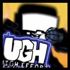 ugh (fnf week 7)
