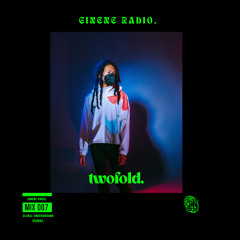 -007-twofold Global Transmission -Ginene Radio-007-