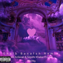 Ghalb Banafsh Remix