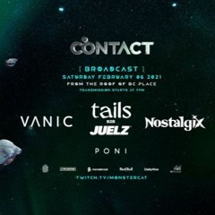 Tails & Juelz @ Contact Winter Music Festival, Canada 2021 - 02 - 06