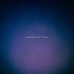 isolatedmix 107 - Illuvia