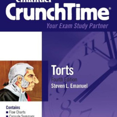 VIEW EPUB 📝 CrunchTime: Torts, Fourth Edition by  Steven L. Emanuel [EPUB KINDLE PDF