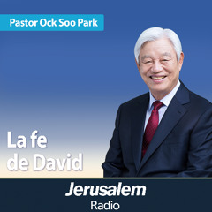 La fe de David | Pastor Ock Soo Park | 2 Samuel 1:1-12