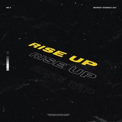 Rise Up - Midwest Dhamaka 2021