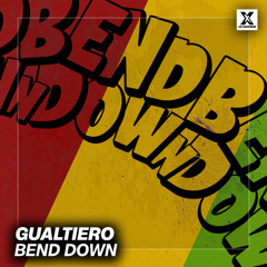 GUALTIERO - Bend Down [Hit BUY for FREE DOWNLOAD]