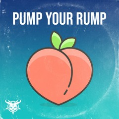 Pump Your Rump