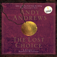 free EBOOK 🎯 The Lost Choice: A Legend of Personal Discovery by  Andy Andrews,Andy A
