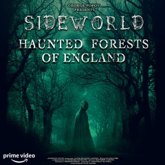 It's Not Cold Yet - Sideworld Haunted Forests of England (2022)