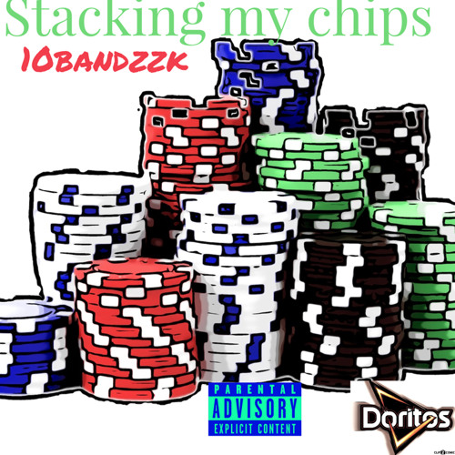 Stream Stacking my chips by Backendbandzz Listen online for free on