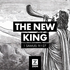 Prophet, Priest, & Judge |The New King, 1 Sam 9:1-27 |  Week 13