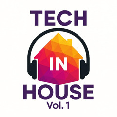TECH in HOUSE #001