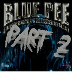 BLUE PEE PT. 2(FOOTJOBMANE x BLUEBERRYMANE)