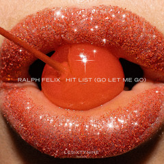 Hit List (Go Let Me Go)