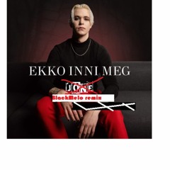 JONE - Ekko Inni Meg (BlackMelo Remix)