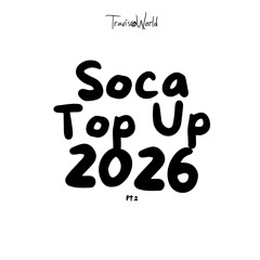 2026 Soca Top Up Vol.2 By Travis World