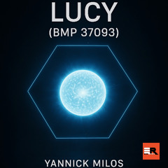 Yannick Milos - Lucy (BMP 37093) (Original Mix)