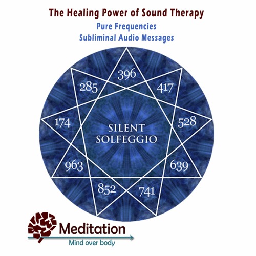 Stream The Healing Power of Sound Therapy Listen to Solfeggio
