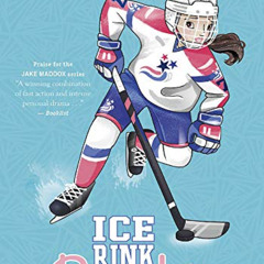 [Get] PDF 📘 Ice Rink Rookie (Jake Maddox Girl Sports Stories) by  Jake Maddox &  Kat