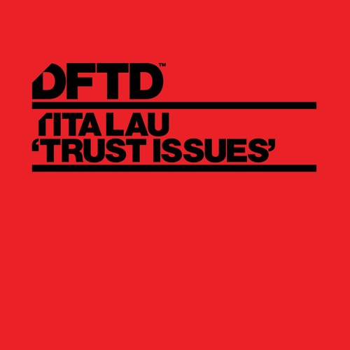 Tita Lau - Trust Issues (Extended Mix)