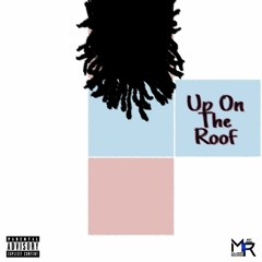 Up On The Roof