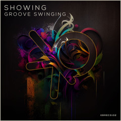 Groove Swinging - Showing