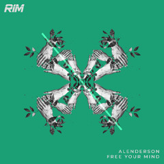 Alenderson - Free Your Mind
