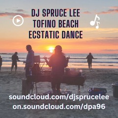 Sept 6 - Tofino Beach Ecstatic Dance