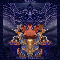 Rakasa - Conjuring Inner Chaos ( EP Mini Mix)