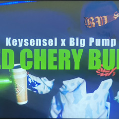 red chery burzt ft. (keysensei)