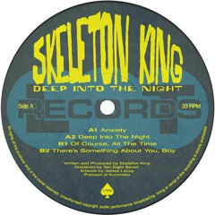 LT096 // Skeleton King - Deep Into The Night