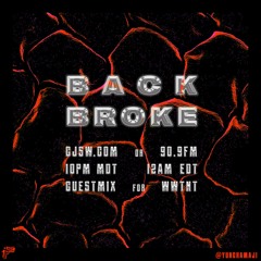 BACK BROKE (GUESTMIX FOR CJSW, WWTNT MAY 15)