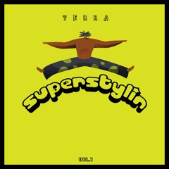 VOLUME 1: SUPERSTYLIN